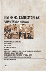 Dinler Halklar İsyanlar / Alternatif Tarih Okumaları