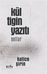 Kül Tigin Yazıtı (Notlar)