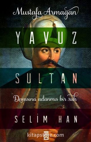 Yavuz Sultan Selim Han