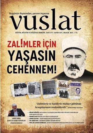 Vuslat Aylık Eğitim ve Kültür Dergisi Sayı:174 Aralık 2015