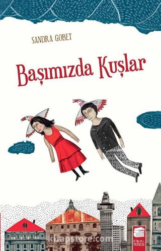 Başımızda Kuşlar