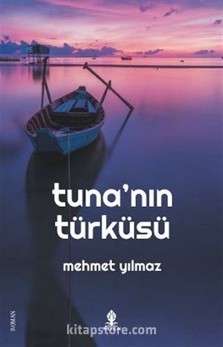 Tuna'nın Türküsü