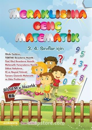 Meraklısına Genç Matematik 3. 4. Sınıflar İçin