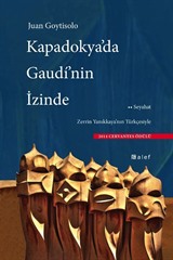 Kapadokya'da Gaudí'nin İzinde