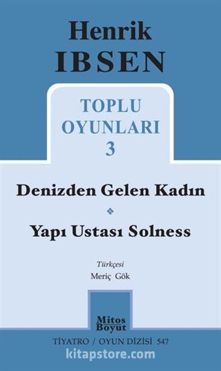 Toplu Oyunları 3 / Denizden Gelen Kadın - Yapı Ustası Solness