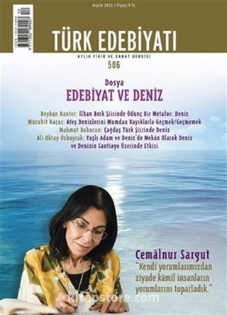 Türk Edebiyatı / Aylık Fikir ve Sanat Dergisi Sayı:506 Aralık 2015