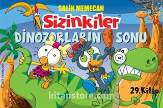 Sizinkiler-Limon ile Zeytin / Dinozorların Sonu