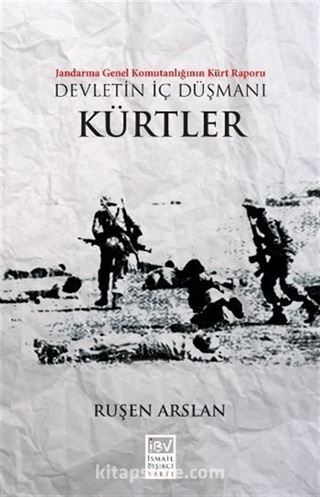 Devletin İç Düşmanı Kürtler