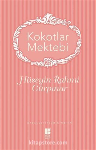 Kokotlar Mektebi (Sadeleştirilmiş Metin)