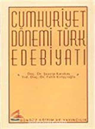 Cumhuriyet Dönemi Türk Edebiyatı