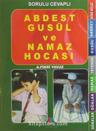 Sorulu Cevaplı Abdest Gusül ve Namaz Hocası