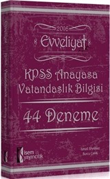 2016 Evveliyat KPSS Anayasa Vatandaşlık Bilgisi 44 Deneme Sınavı