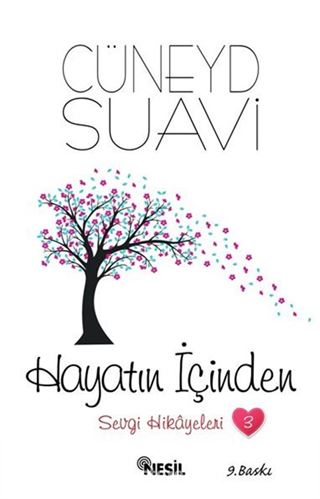 Hayatın İçinden / Sevgi Hikayeleri 3