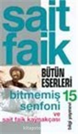 Bitmemiş Senfoni Ve Sait Faik Kaynakçası