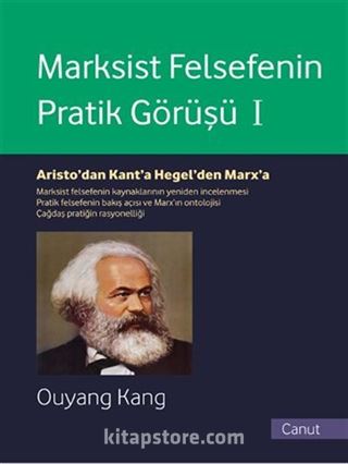 Marksist Felsefenin Pratik Görüşü Cilt 1