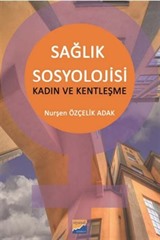 Sağlık Sosylojisi