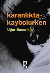 Karanlıkta Kaybolurken