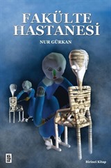 Fakülte Hastanesi (1. Kitap)