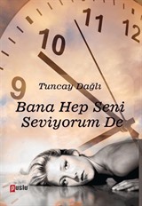 Bana Hep Seni Seviyorum De