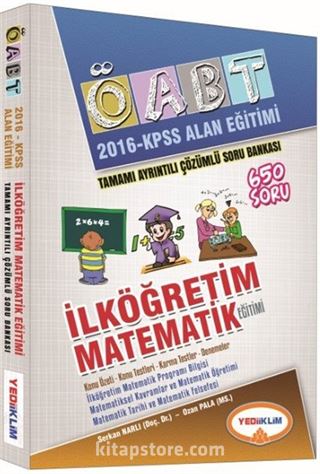 2016 KPSS ÖABT İlköğretim Matematik Eğitimi Alan Eğitimi Tamamı Ayrıntılı Çözümlü Soru Bankası