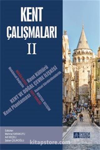 Kent Çalışmaları II