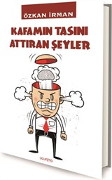 Kafamın Tasını Attıran Şeyler