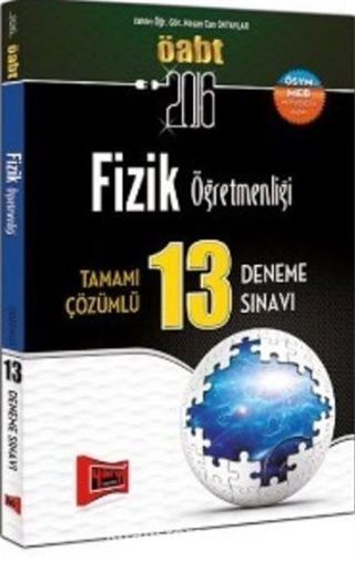 2016 ÖABT Fizik Öğretmenliği Tamamı Çözümlü 13 Deneme Sınavı