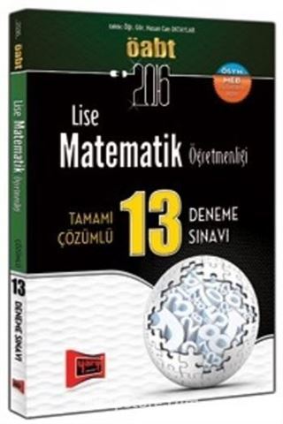 2016 ÖABT Lise Matematik Öğretmenliği Tamamı Çözümlü 13 Deneme Sınavı