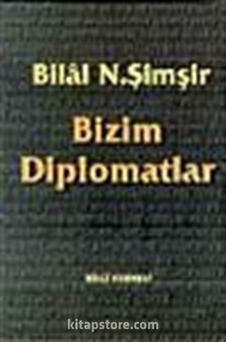 Bizim Diplomatlar