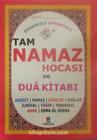 Fihristli Ayrıntılı Tam Namaz Hocası ve Dua Kitabı (Kod:Hlk06)