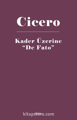 Kader Üzerine 'De Fato'