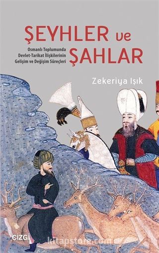 Şeyhler ve Şahlar