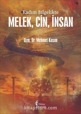 Kadim Bilgelikte Melek, Cin, İnsan