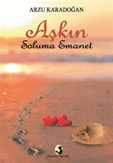 Aşkın Soluma Emanet