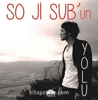 So Ji Sub'un Yolu (Ciltli)