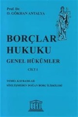 Borçlar Hukuku Genel Hükümler Cilt 1