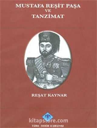 Mustafa Reşit Paşa ve Tanzimat