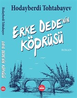 Erke Dede'nin Köprüsü