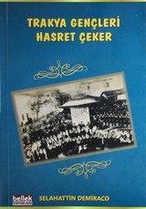 Trakya Gençleri Hasret Çeker