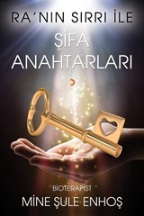 Ra'nın Sırrı İle Şifa Anahtarları (Karton Kapak)