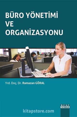 Büro Yönetimi ve Organizasyonu