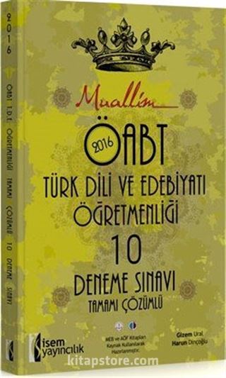 2016 ÖABT Muallim Türk Dili ve Edebiyatı Öğretmenliği Tamamı Çözümlü 10 Deneme Sınavı