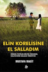 Elin Korelisine El Salladım