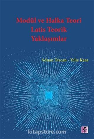 Modül ve Halka Teori Latis Teorik Yaklaşımlar