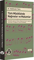 Türk Musikisinde Nağmeler ve Makamlar