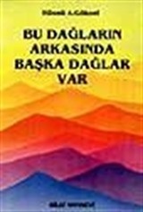 Bu Dağların Arkasında Başka Dağlar Var