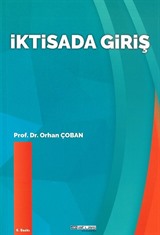 İktisada Giriş (Prof. Dr. Orhan Çoban)