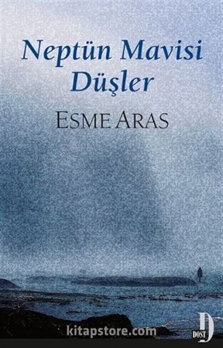 Neptün Mavisi Düşler