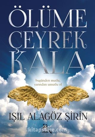 Ölüme Çeyrek Kala