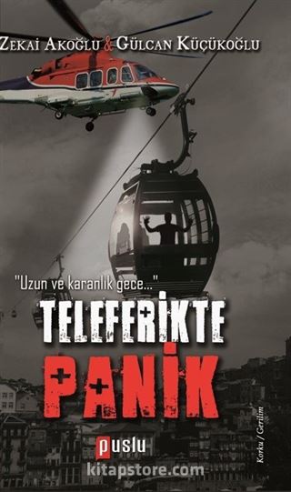 Teleferikte Panik